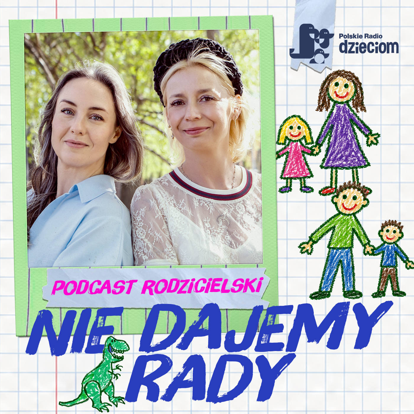 Nie dajemy rady. Podcast rodzicielski