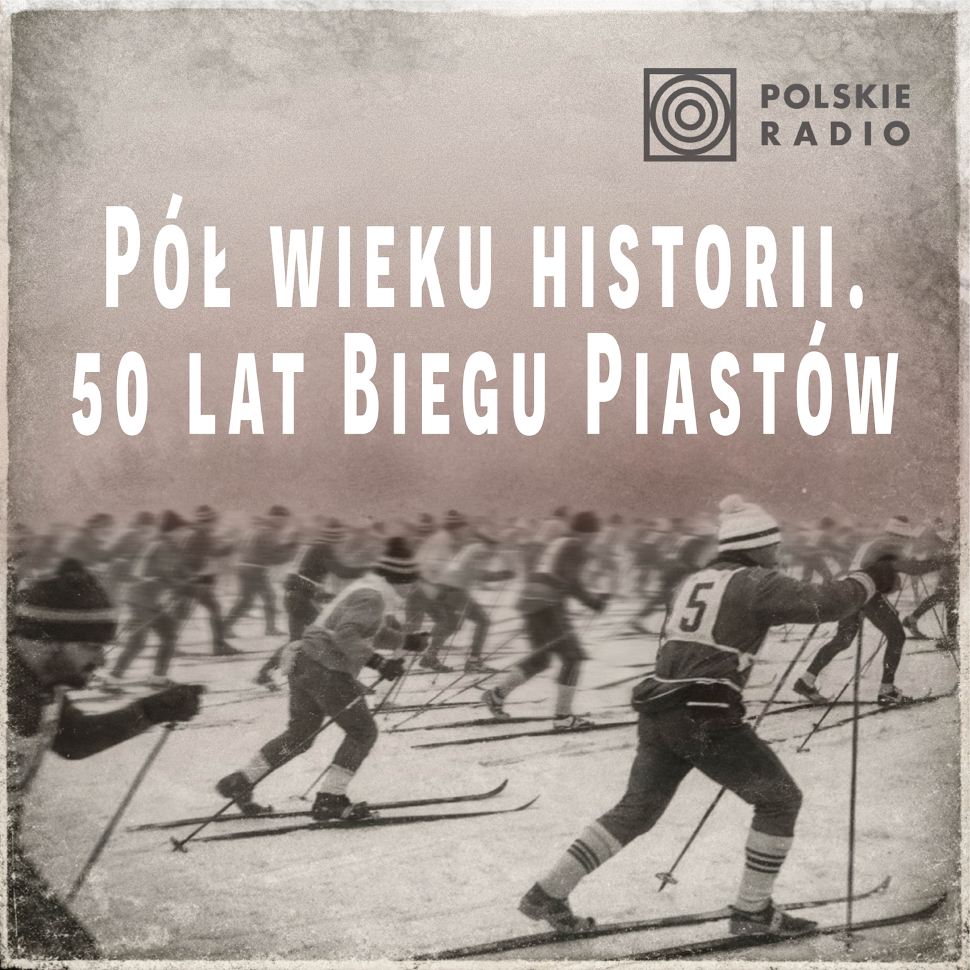 Pół wieku historii. 50 lat Biegu Piastów cover art