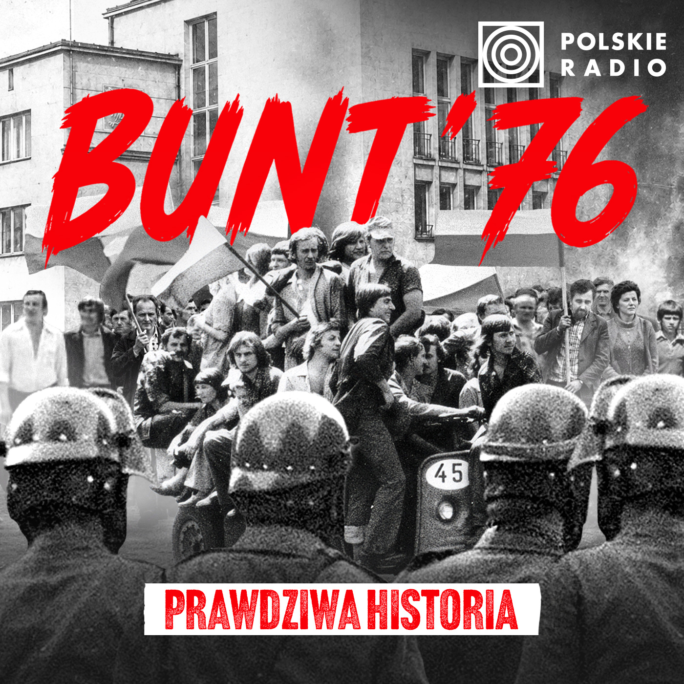 Bunt ’76. Prawdziwa historia