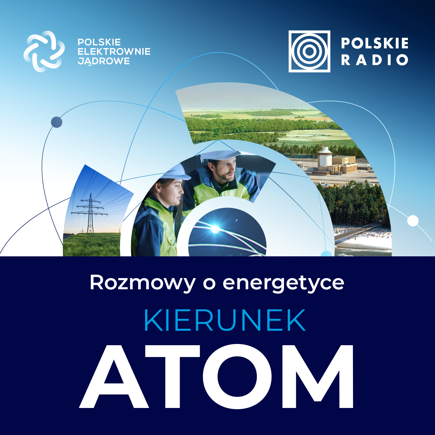 Rozmowy o energetyce - kierunek Atom
